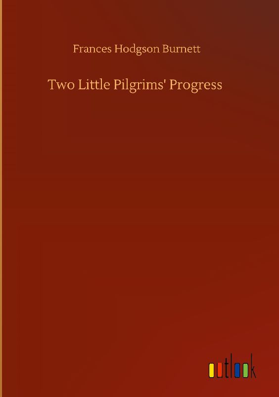 Two Little Pilgrims' Progress