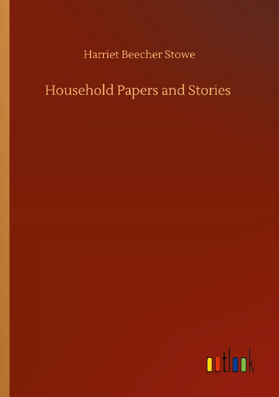 Household Papers and Stories