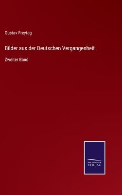 Bilder aus der Deutschen Vergangenheit