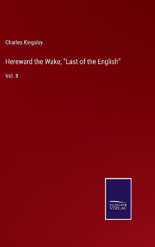 Hereward the Wake, "Last of the English"