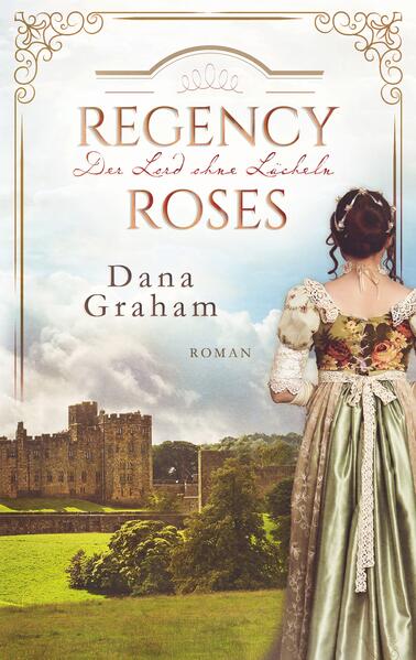Regency Roses. Der Lord ohne Lächeln
