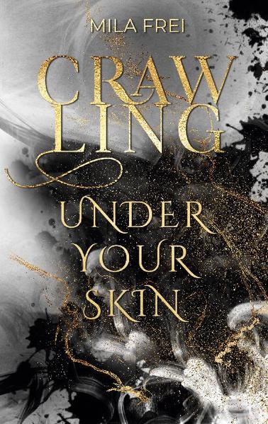 Crawling under your skin