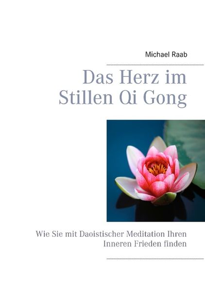 Das Herz im Stillen Qi Gong