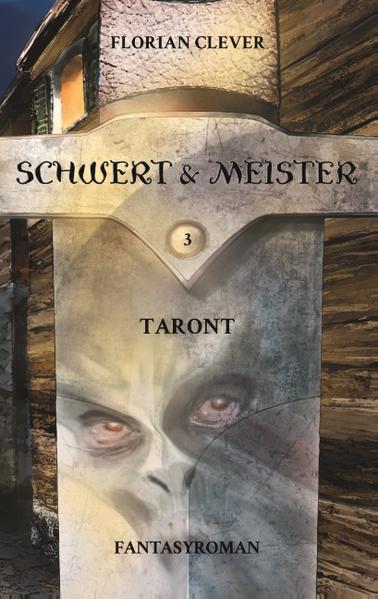 Schwert & Meister 3: Taront
