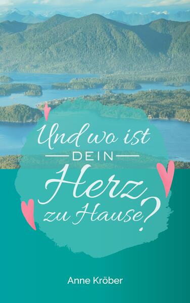 Und wo ist dein Herz zu Hause?