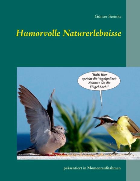Humorvolle Naturerlebnisse