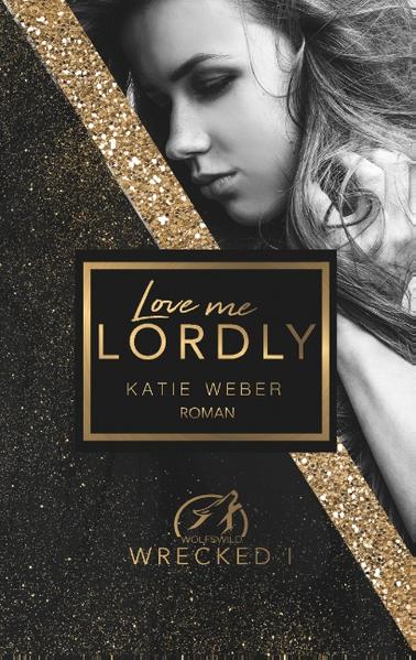 Love me lordly