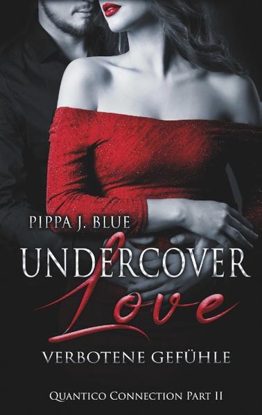Undercover Love - Verbotene Gefühle