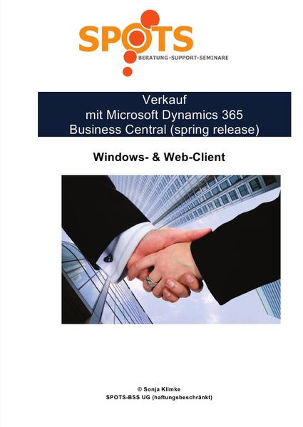 Microsoft Dynamics 365 Business Central 2019 / Verkauf mit Microsoft Dynamics 365 Business Central (spring release)/Bd. 4
