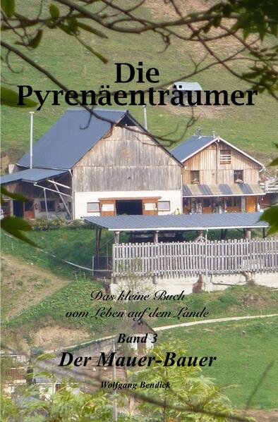 ‚zu wasser und zu lande‘ / Die Pyrenäenträumer Band 3