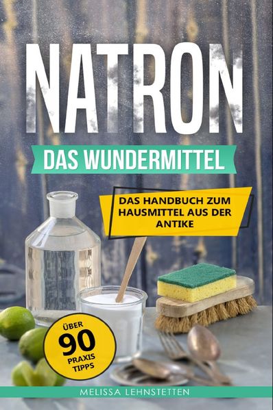 Natron – das Wundermittel