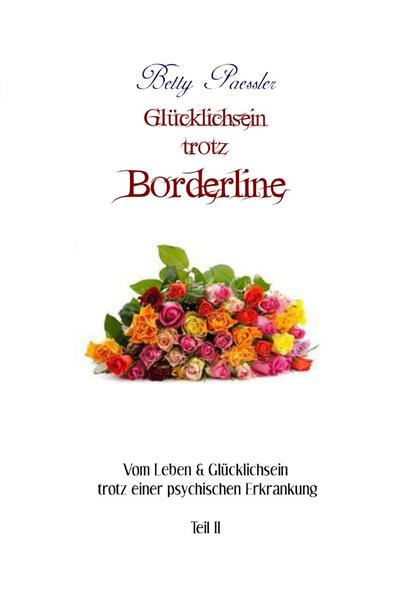 Glücklichsein trotz Borderline