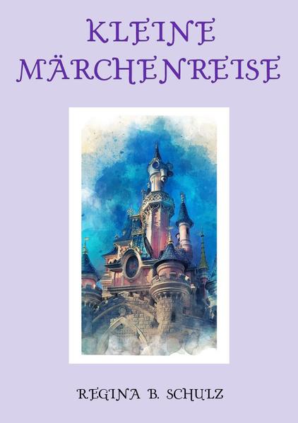 Kleine Märchenreise