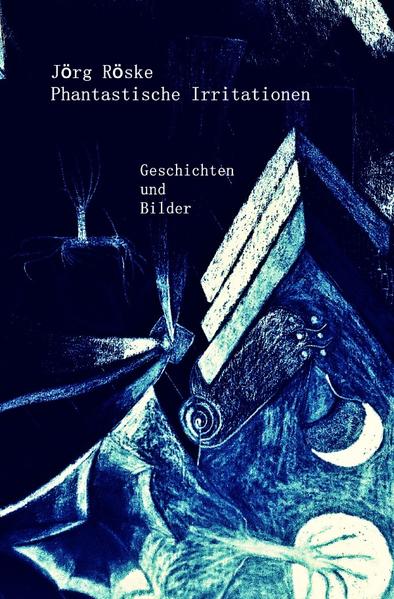 Phantastische Irritationen