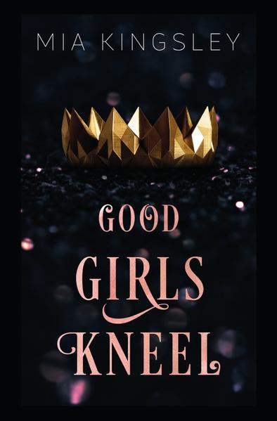 Good Girls Kneel