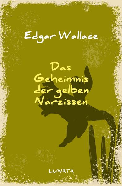 Edgar-Wallace-Reihe / Das Geheimnis der gelben Narzissen