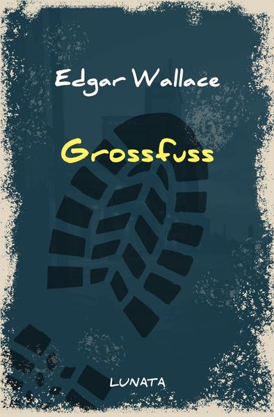 Edgar-Wallace-Reihe / Grossfuss
