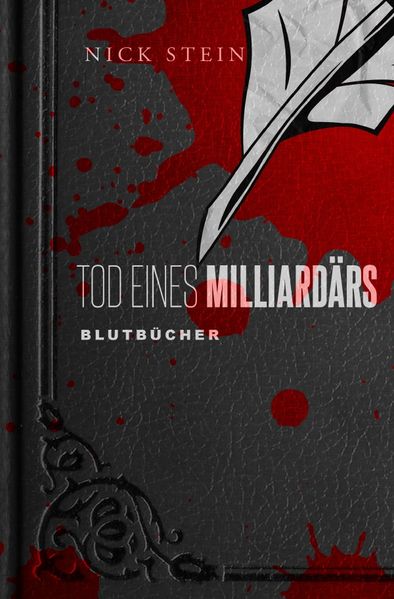 Blutbücher / Tod eines Milliardärs