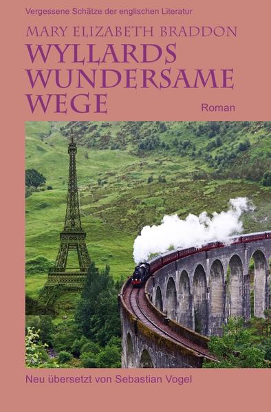 Vergessene Schätze der englischen Literatur / Wyllards wundersame Wege