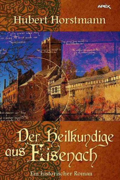 DER HEILKUNDIGE AUS EISENACH