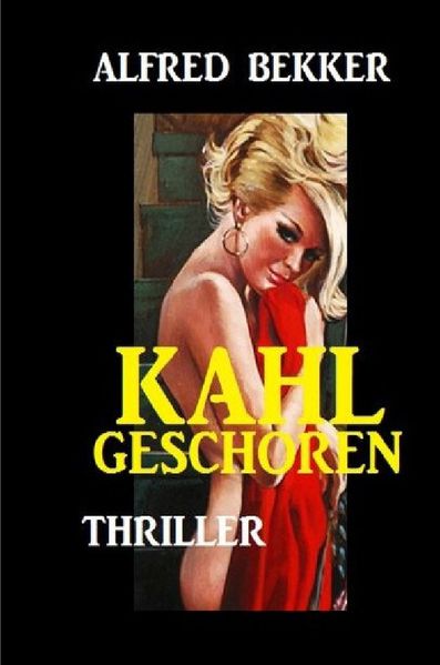 Kahlgeschoren