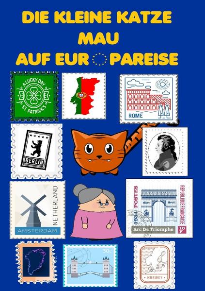 Die kleine Katze Mau / Die kleine Kazte Mau auf Europareise