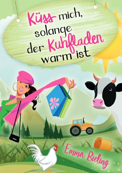 Küss mich, solange der Kuhfladen warm ist