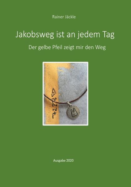 Jakobsweg ist an jedem Tag