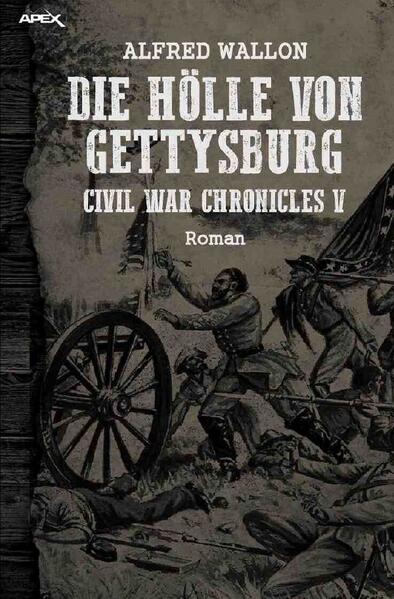DIE HÖLLE VON GETTYSBURG