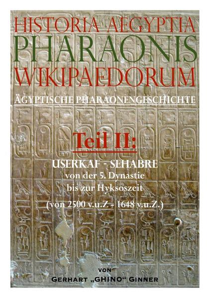 Historia Aegyptia Pharaonis Wikipaedorum, Teil II