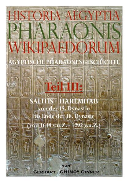 Historia Aegiptia Pharaonis Wikipaedorum, Teil III