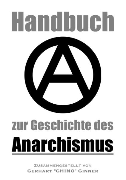 Handbuch zur Geschichte des Anarchismus