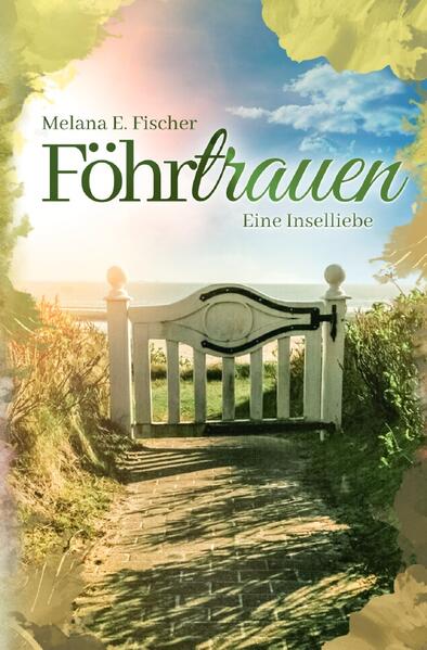 Föhr Reihe / Föhrtrauen Eine Inselliebe