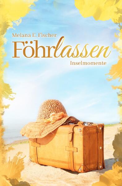 Föhr Reihe / Föhrlassen Inselmomente