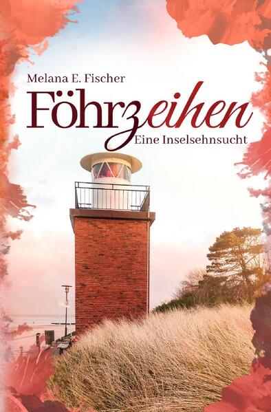 Föhr Reihe / Föhrzeihen Eine Inselsehnsucht