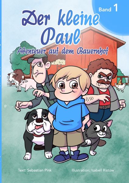 Der kleine Paul - Abenteuer auf dem Bauernhof SOFTCOVER