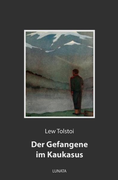 Der Gefangene im Kaukasus