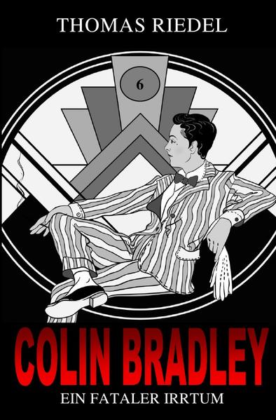Colin Bradley / Ein fataler Irrtum