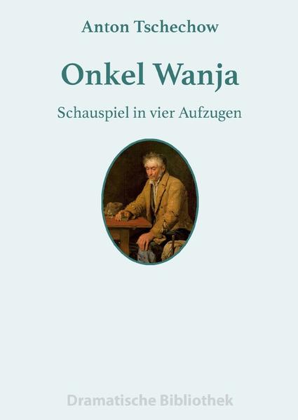 Dramatische Bibliothek / Onkel Wanja