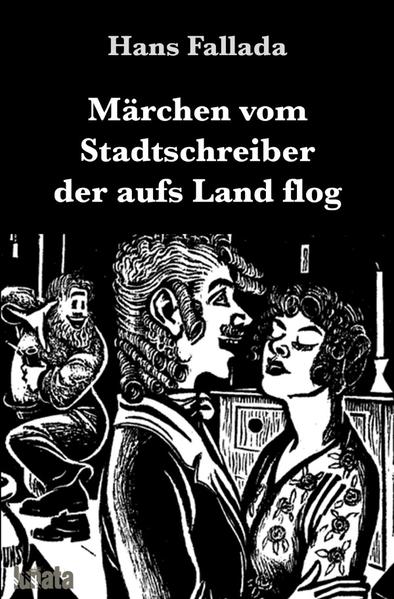 Märchen vom Stadtschreiber der aufs Land flog