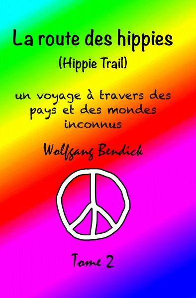 Sur terre et sur mer / La Route des Hippies 2