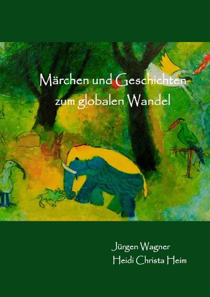 Märchen und Geschichten zum globalen Wandel
