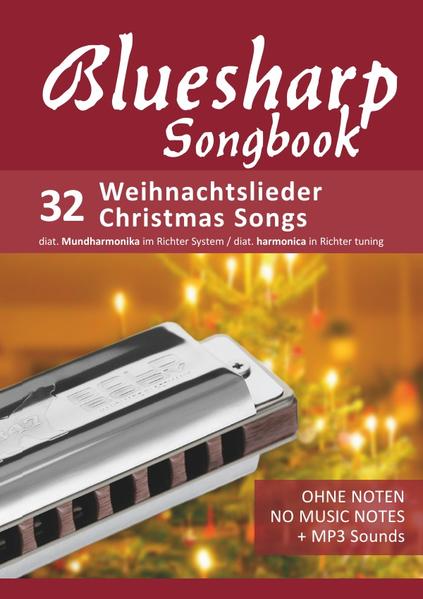 Bluesharp Songbook - 32 Weihnachtslieder - Christmas Songs