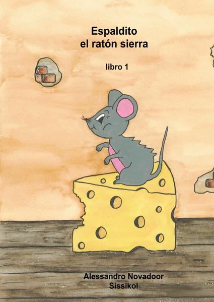 Buckele - Buchreihe / Espaldito el ratón sierra