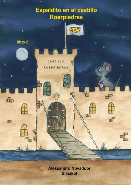 Buckele - Buchreihe / Espaldito en el castillo Roerpiedras