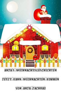 Anja's Weihnachtsgeschichten