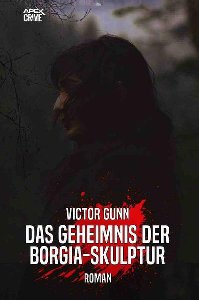 DAS GEHEIMNIS DER BORGIA-SKULPTUR