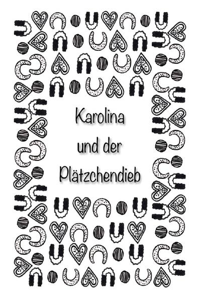 Karolina und der Plätzchendieb