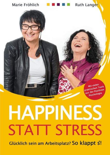 Happiness statt Stress
