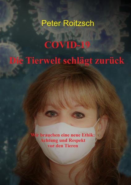 COVID-19 Die Tierwelt schlägt zurück